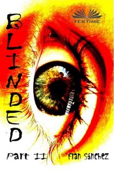 Читать Blinded - Fran Sánchez