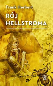 Читать Rój Hellstroma - Frank Herbert