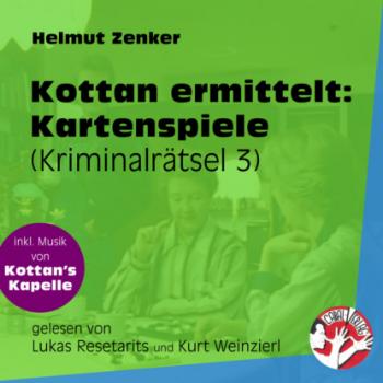 Читать Kartenspiele - Kottan ermittelt - Kriminalrätseln, Folge 3 (Ungekürzt) - Helmut Zenker