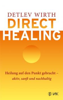 Читать Direct Healing - Detlev Wirth