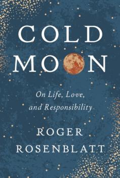Читать Cold Moon - Roger Rosenblatt
