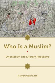 Читать Who Is a Muslim? - Maryam Wasif Khan
