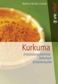 Читать Kurkuma - Bettina-Nicola Lindner