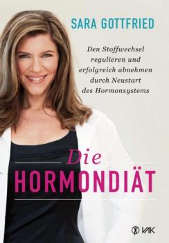 Читать Die Hormondiät - Sara Gottfried