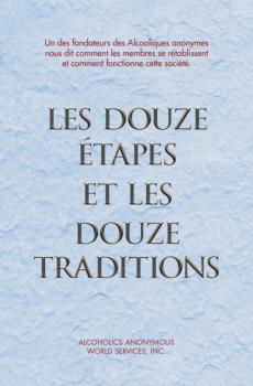 Читать Les Douze Étapes et les Douze Traditions - Anonyme