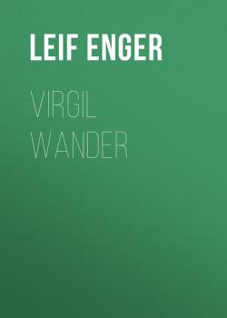 Читать Virgil Wander - Leif Enger