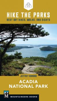 Читать Hike the Parks: Acadia National Park - Jeff Romano