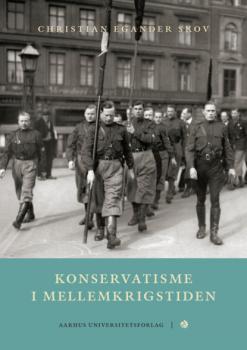Читать Konservatisme i mellemkrigstiden - Christian Egander Skov