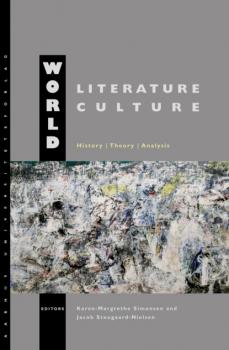 Читать World Literature, World Culture - Группа авторов