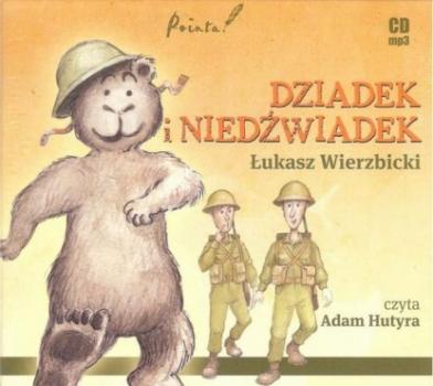 Читать Dziadek i niedźwiadek - Łukasz Wierzbicki