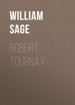 Читать Robert Tournay - William Sage