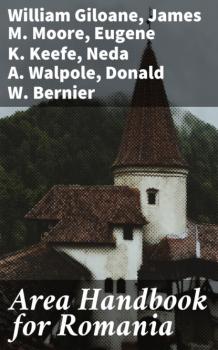 Читать Area Handbook for Romania - Eugene K. Keefe