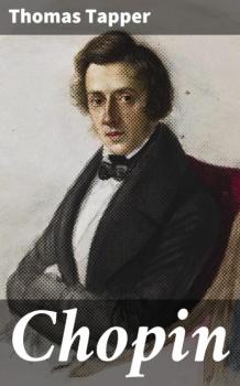 Читать Chopin - Thomas Tapper
