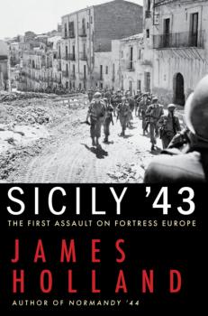 Читать Sicily '43 - James Holland