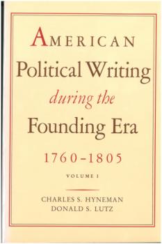 Читать American Political Writing During the Founding Era: 1760–1805 - Группа авторов
