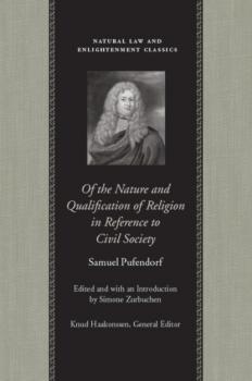 Читать Of the Nature and Qualification of Religion in Reference to Civil Society - Samuel Pufendorf