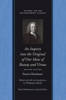 Читать An Inquiry into the Original of Our Ideas of Beauty and Virtue - Francis Hutcheson