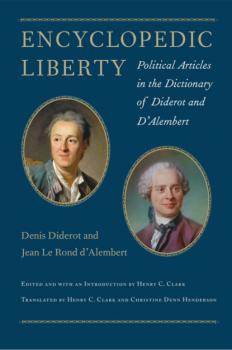 Читать Encyclopedic Liberty - Jean Le Rond d'Alembert