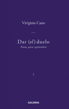 Читать Dar (el) duelo - Virginia Cano