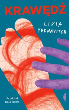 Читать Krawędź - Lidia  Yuknavitch
