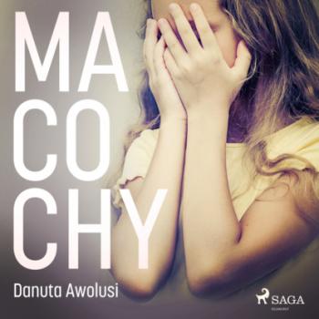 Читать Macochy - Danuta Awolusi