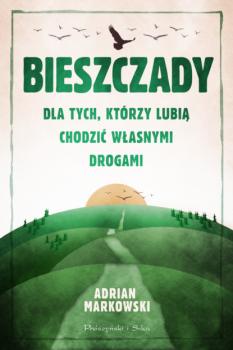Читать Bieszczady - Adrian Markowski