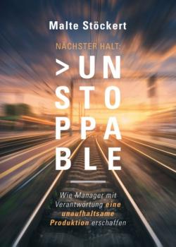 Читать NÄCHSTER HALT: UNSTOPPABLE - Malte Stöckert