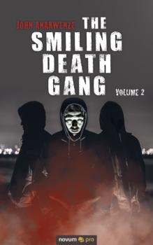 Читать The Smiling Death Gang - John Anakwenze
