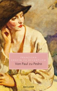 Читать Von Paul zu Pedro. Amouresken - Franziska Gräfin zu Reventlow