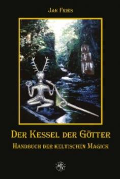 Читать Der Kessel der Götter - Jan Fries