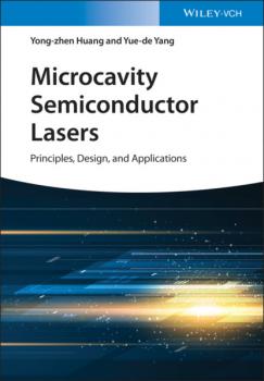 Читать Microcavity Semiconductor Lasers - Yong-zhen Huang