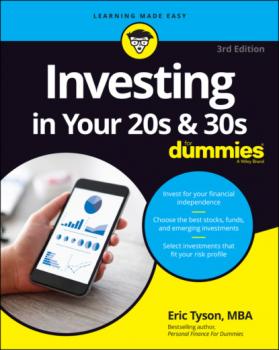 Читать Investing in Your 20s & 30s For Dummies - Eric Tyson