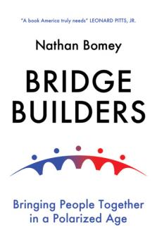 Читать Bridge Builders - Nathan Bomey