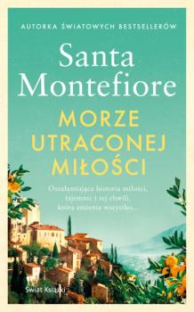 Читать Morze utraconej miłości - Santa Montefiore