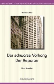 Читать Der schwarze Vorhang / Der Reporter - Norman Ohler