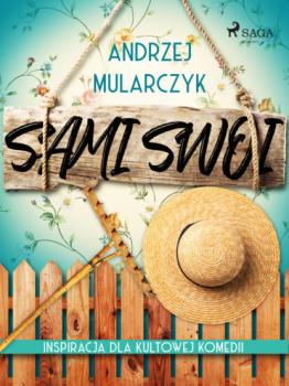 Читать Sami swoi - Andrzej Mularczyk