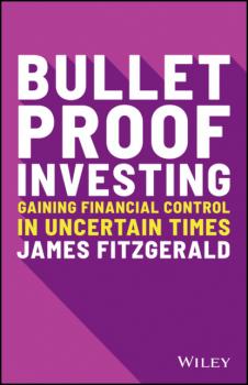 Читать Bulletproof Investing - James FitzGerald