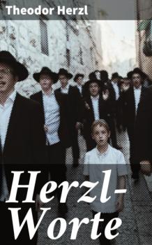 Читать Herzl-Worte - Theodor Herzl