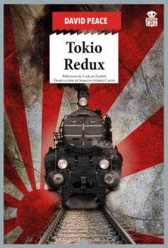 Читать Tokio Redux - David  Peace