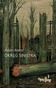 Читать Okręg Sinistra - Adam Bodor