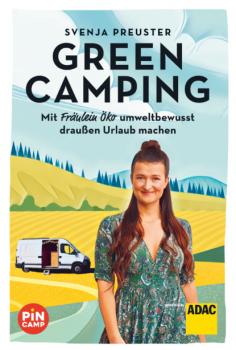 Читать Green Camping - Svenja Preuster