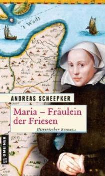 Читать Maria - Fräulein der Friesen - Andreas Scheepker