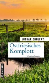 Читать Ostfriesisches Komplott - Lothar Englert