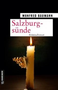 Читать Salzburgsünde - Manfred Baumann