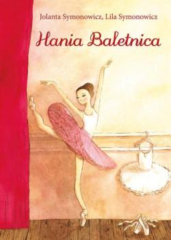 Читать Hania Baletnica - Jolanta Symonowicz