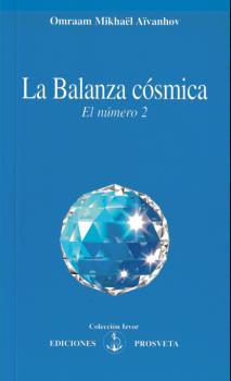 Читать La balanza cósmica (número 2) - Omraam Mikhaël Aïvanhov