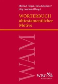 Читать Wörterbuch alttestamentlicher Motive - Группа авторов