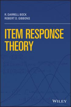 Читать Item Response Theory - Robert D. Gibbons