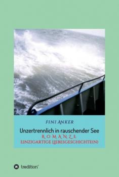 Читать Unzertrennlich in rauschender See - Fini Anker