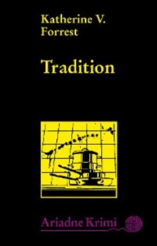 Читать Tradition - Katherine V. Forrest